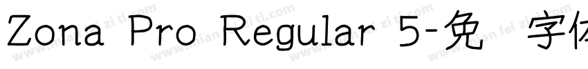Zona Pro Regular 5字体转换